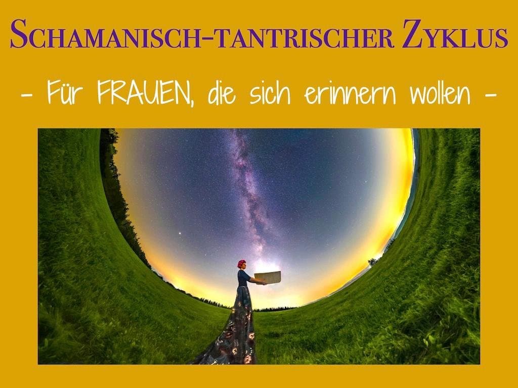 Zeit des Lichts – Schamanisch-tantrischer Zyklus