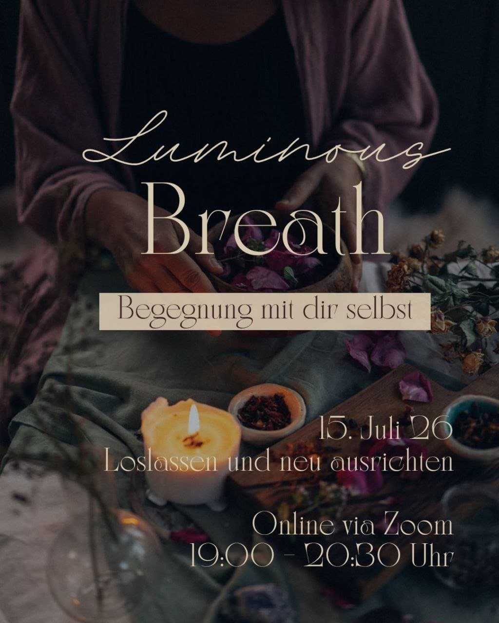 Luminous Breath – Begegnung mit dir selbst