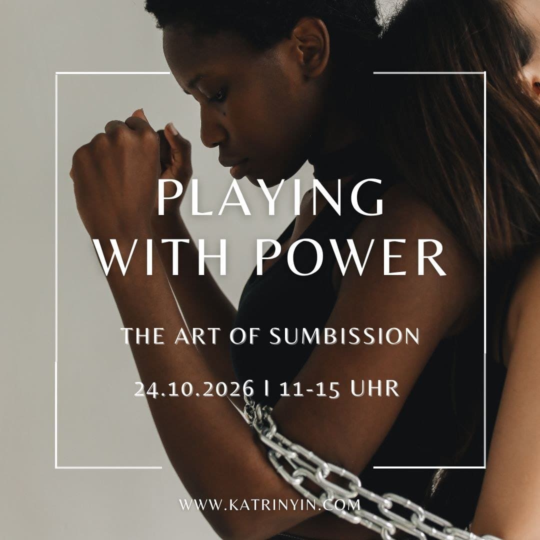 Playing with Power – The Art of Submission