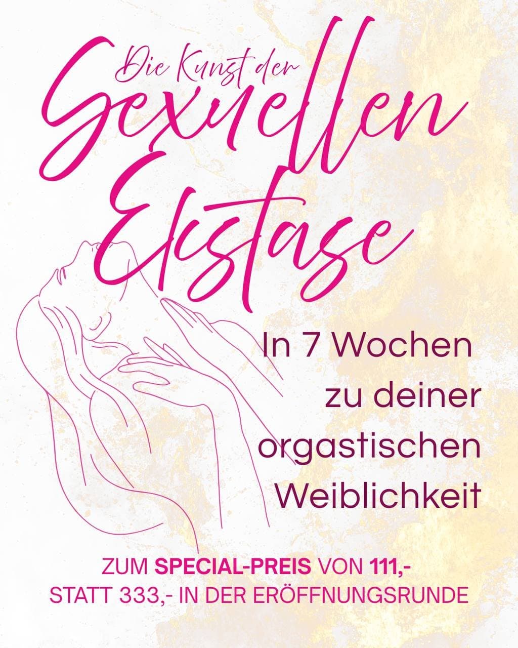 Sexuelle Ekstase - 7-wöchiger Online-Selbstlernkurs für Frauen