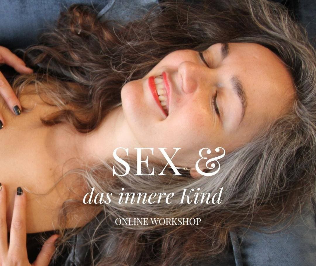 Sex & das innere Kind