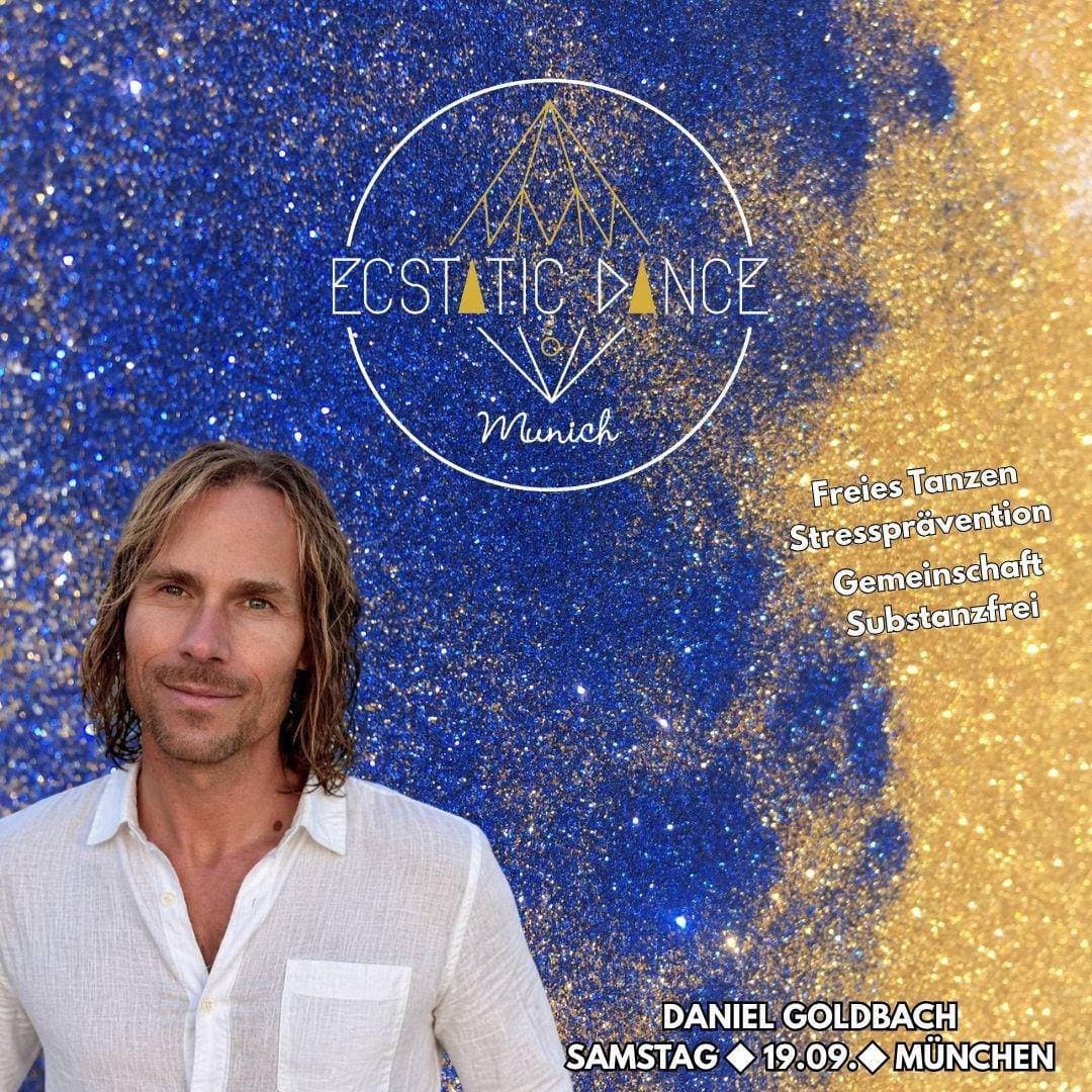 Ecstatic Dance München mit Daniel Goldbach