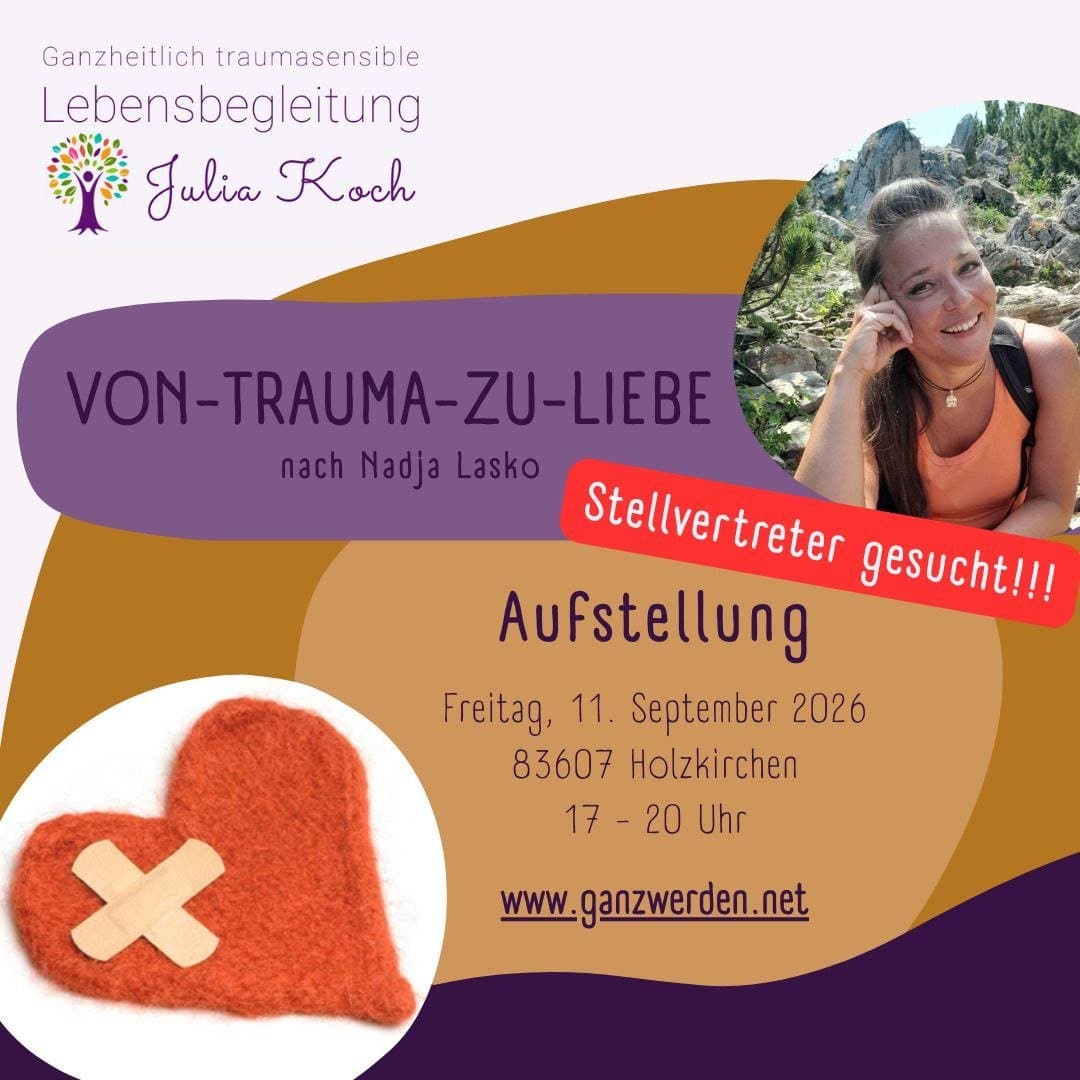 Von Trauma zu Liebe - Aufstellung