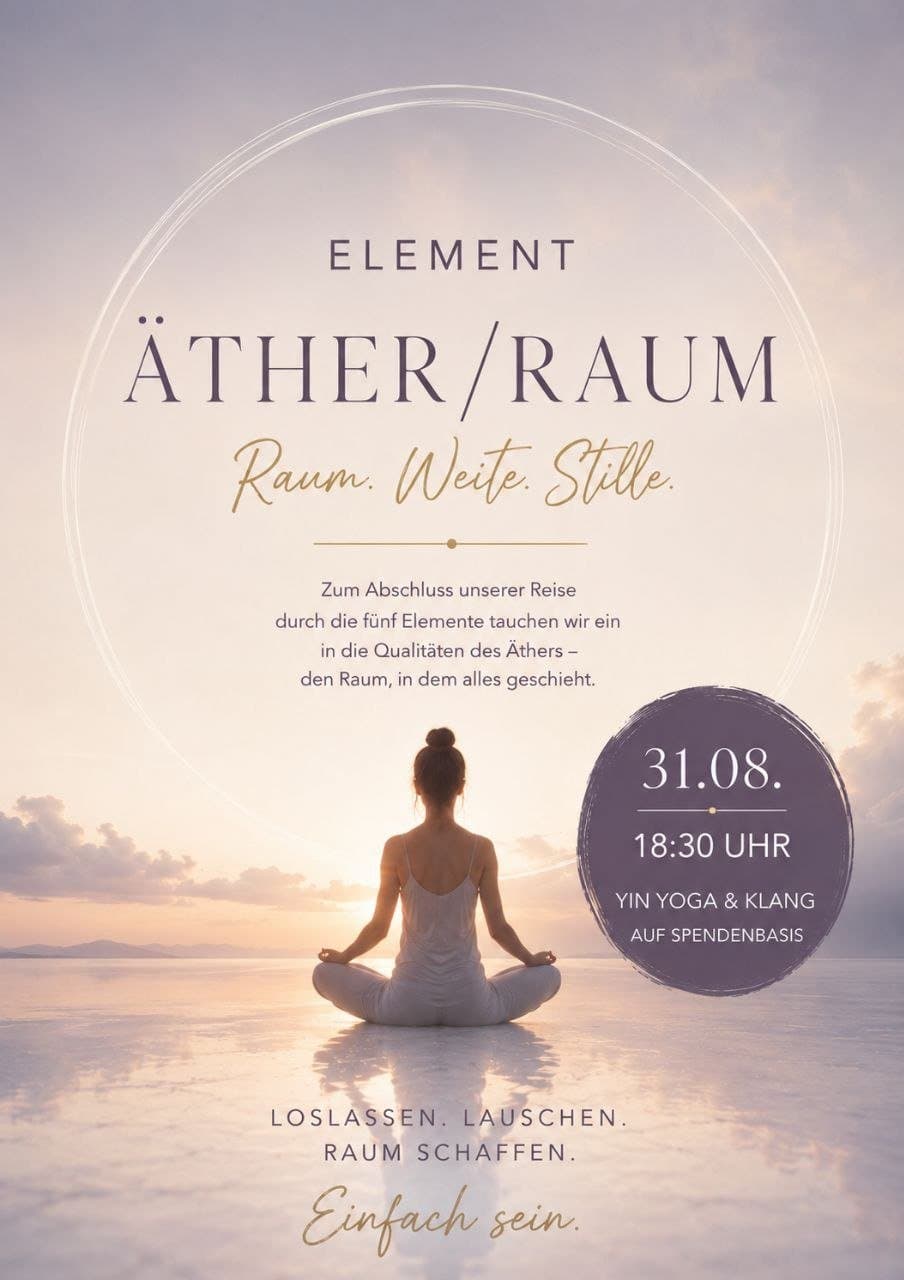 Element Äther / Raum – Zwischen Klang und Stille