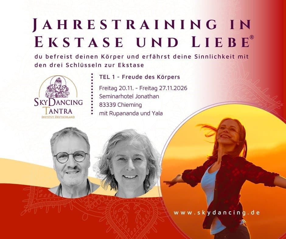 SkyDancing Tantra Jahrestraining – TEL 1, Die Freude des Körpers
