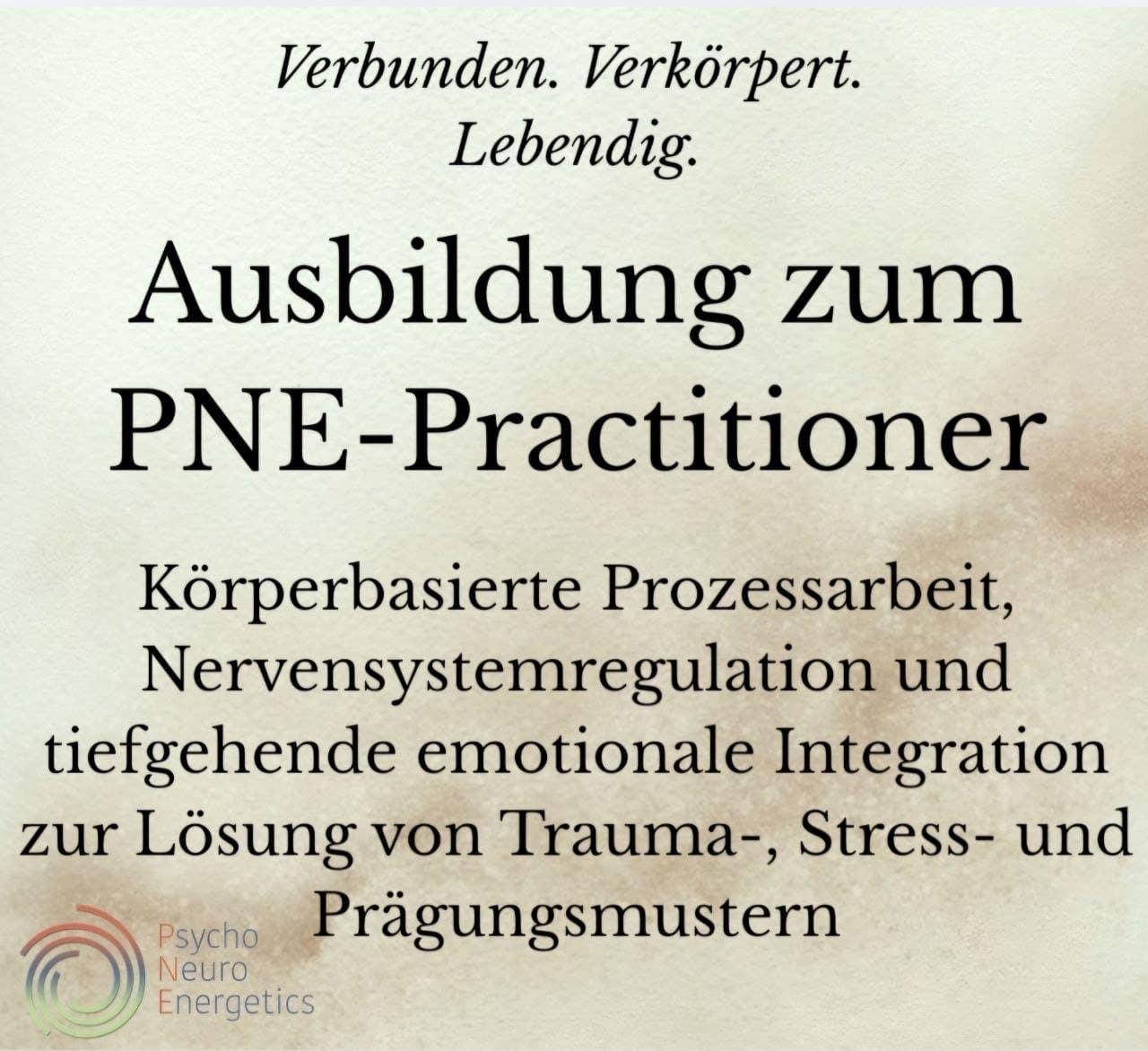 Ausbildung in körperorientierter Trauma-Integration mit PNE