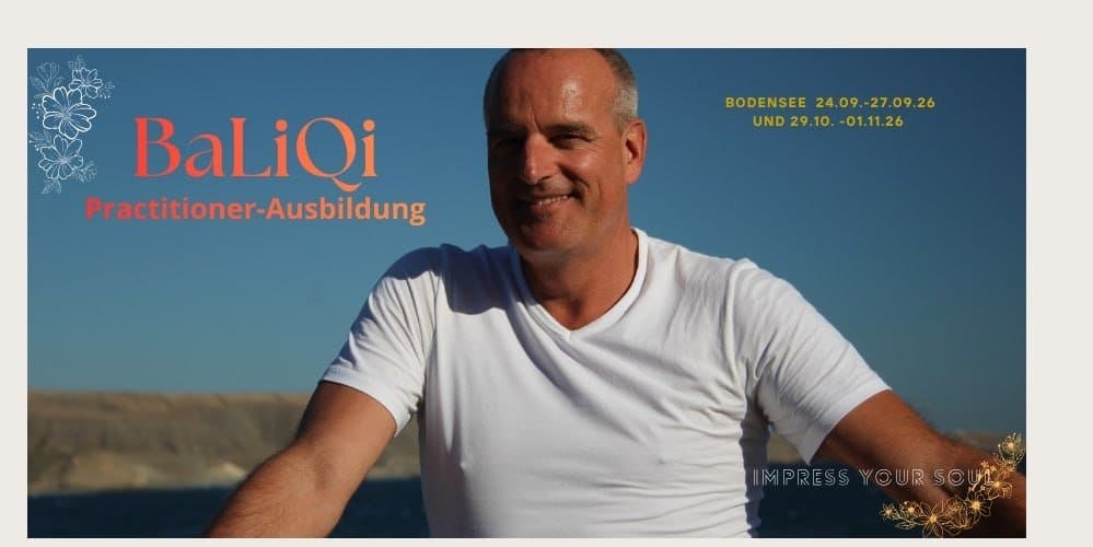 BaLiQi-Practitioner-Ausbildung (Teil 2)