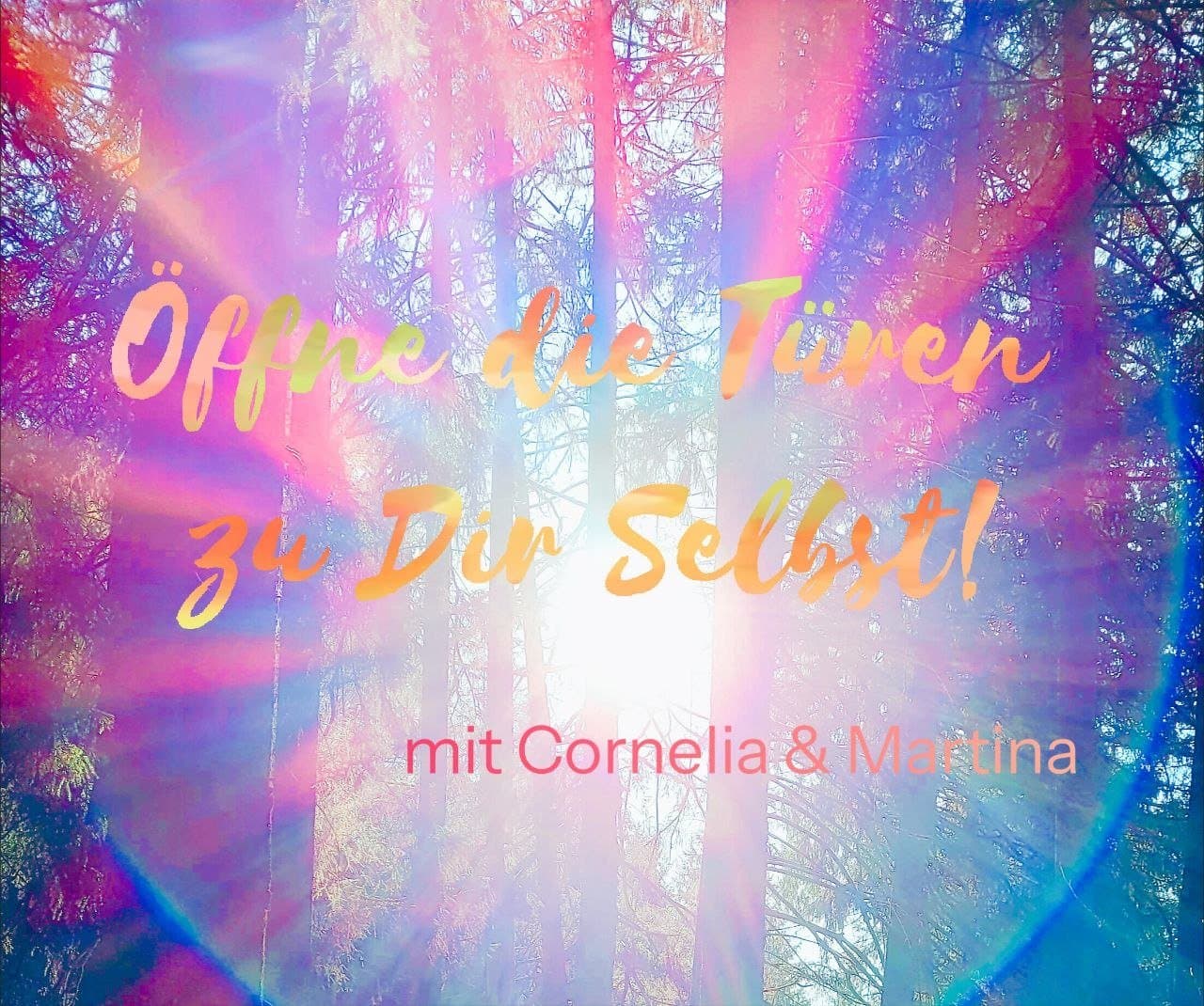 Öffne die Türen zu dir selbst!