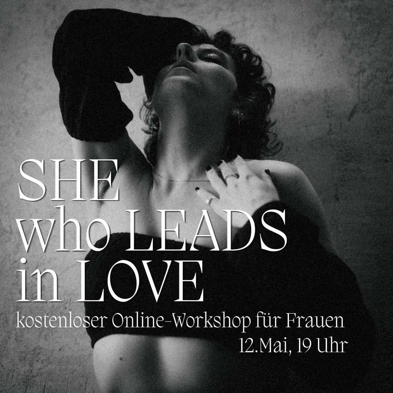 SHE who LEADS in LOVE