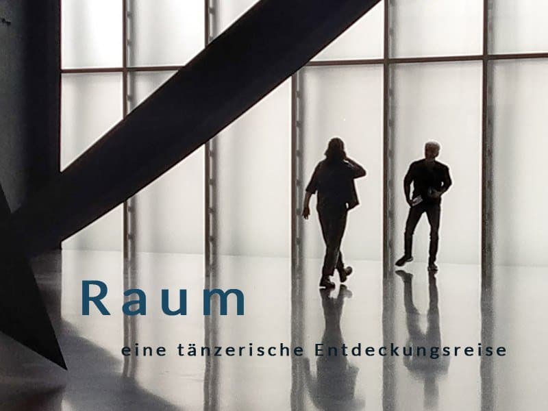 Raum – eine tänzerische Entdeckungsreise