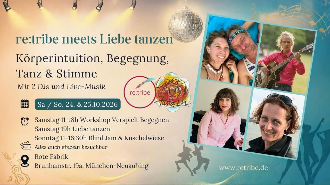 re:tribe meets LIEBE TANZEN