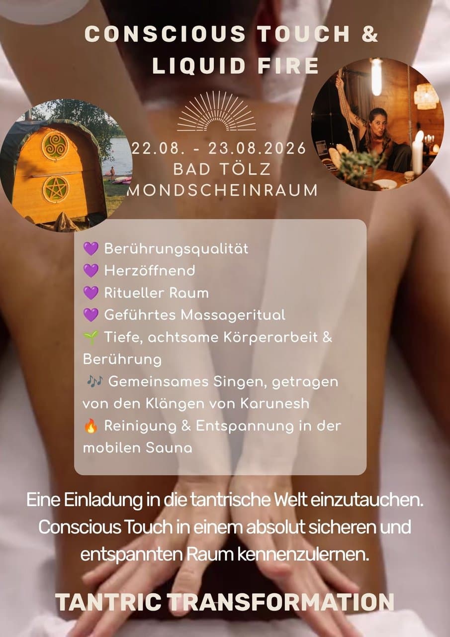 Conscious Touch & Liquid Fire