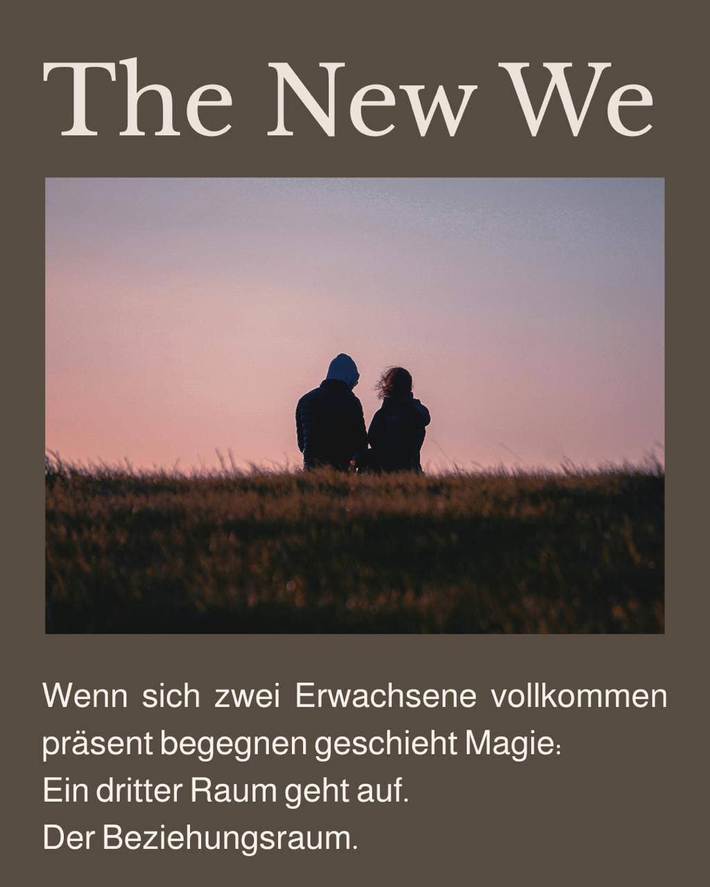 The New We - A Journey Into Contact